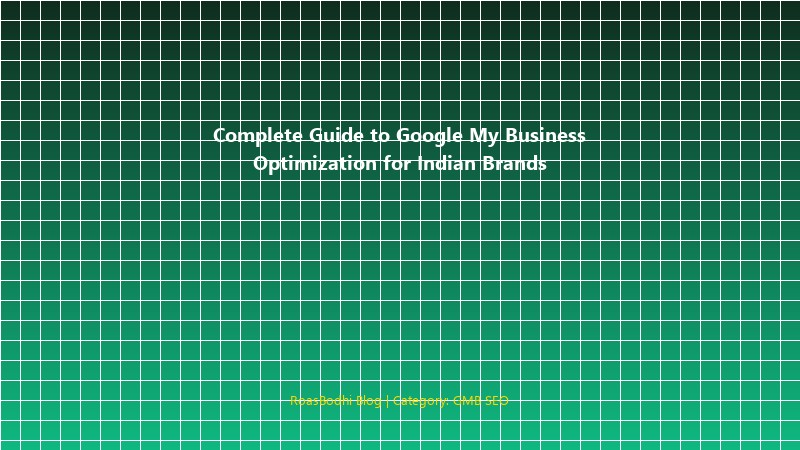 Step-by-step GMB optimization for local Indian businesses