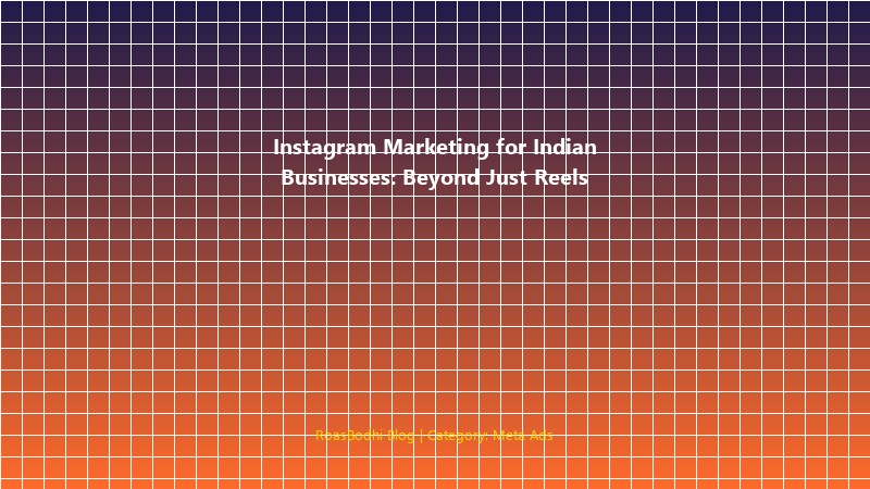 Instagram marketing strategy for Indian local business storefronts